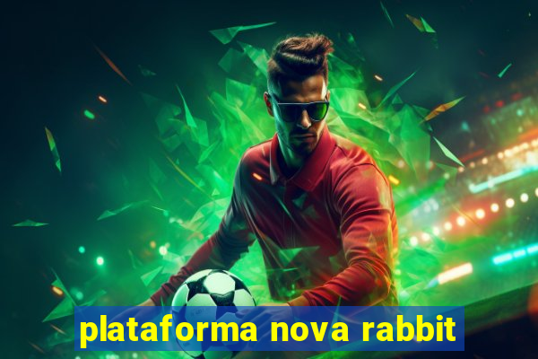 plataforma nova rabbit